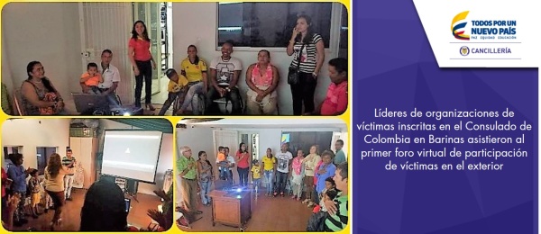 Líderes de organizaciones de víctimas inscritas en el Consulado de Colombia en Barinas asistieron al primer foro virtual de participación de víctimas en el exterior